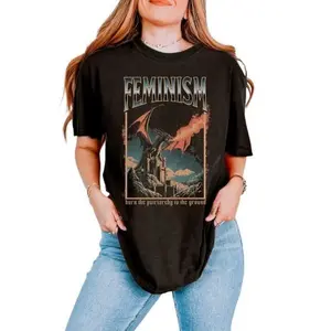 Vintage 90s Feminist Dragon Shirt - Burn The Patriarchy Tee, Funny Protest T-shirt With Fast Dragon Graphic Tshirt Cotton Top