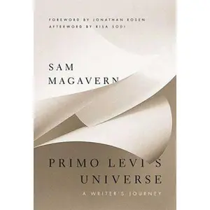 USED-Primo Levi's Universe: A Writer's Journey by Sam Magavern (Hardcover)