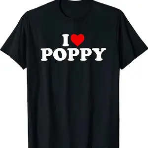 I Love Poppy T-shirt