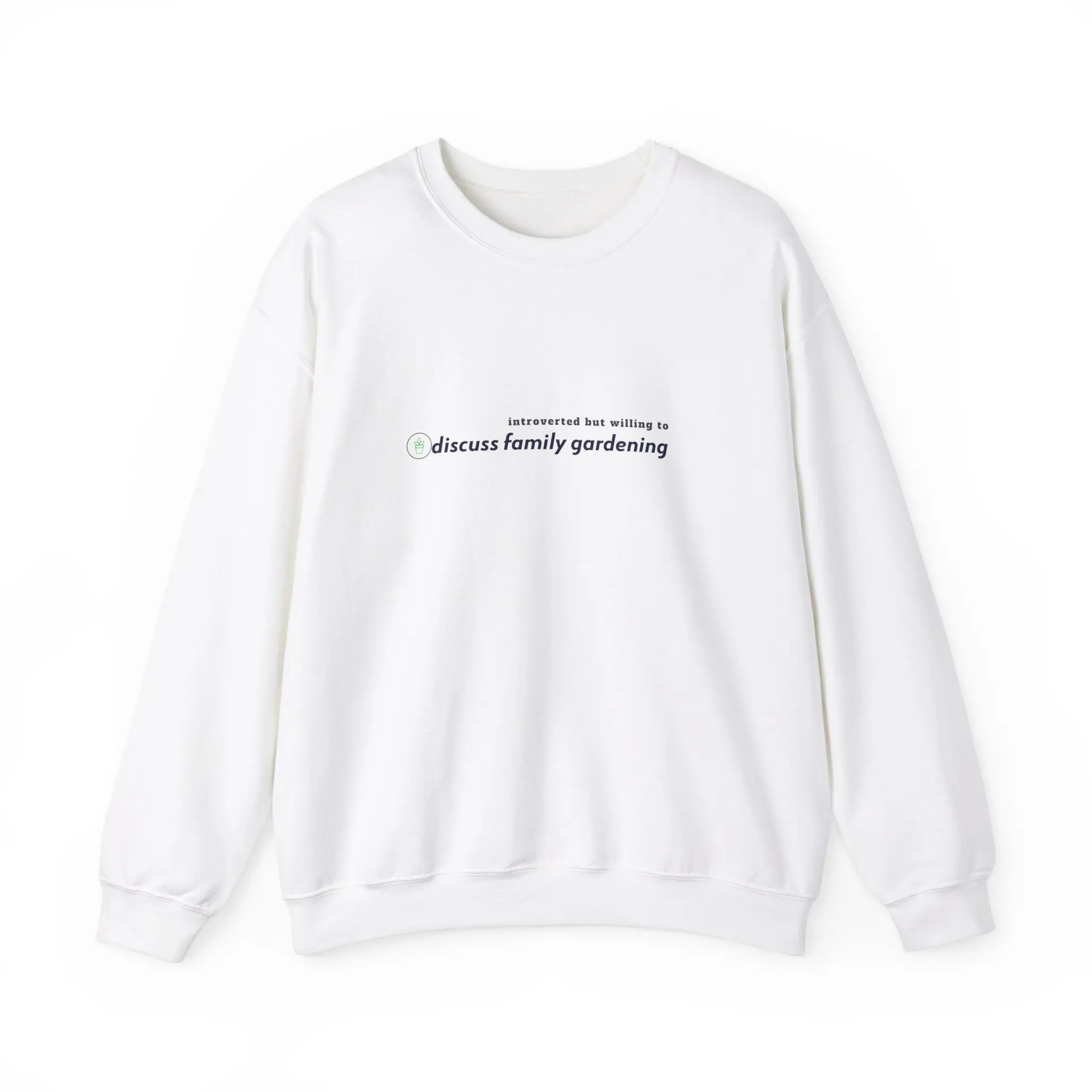 Family Gardening Crewneck Sweatshirt, Introverted Plant Lover Jumper, Botanical Garden Pullover, Nature Inspired Sweater, Garden Enthusiast