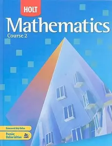 USED-Holt Mathematics: Student Edition Course 2 2007 by Jennie M. Bennett (Hardcover)