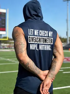 "Let me check my giveashitometer" Funny Slogan Back Print Men's Hooded Sleeveless Vest, Funny Style Daily Wear, Gift for Humor Lovers / Father's Day / Valentine's Day, Suitable for Casual / Commute