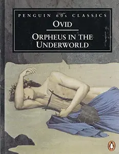 USED-Orpheus in the Underworld (Classic, 60s) by Ovid (Paperback)