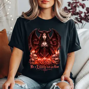 Lilith Demon Gothic T-Shirt — "Be a Lilith, not an Eve" Dark Fantasy Tee