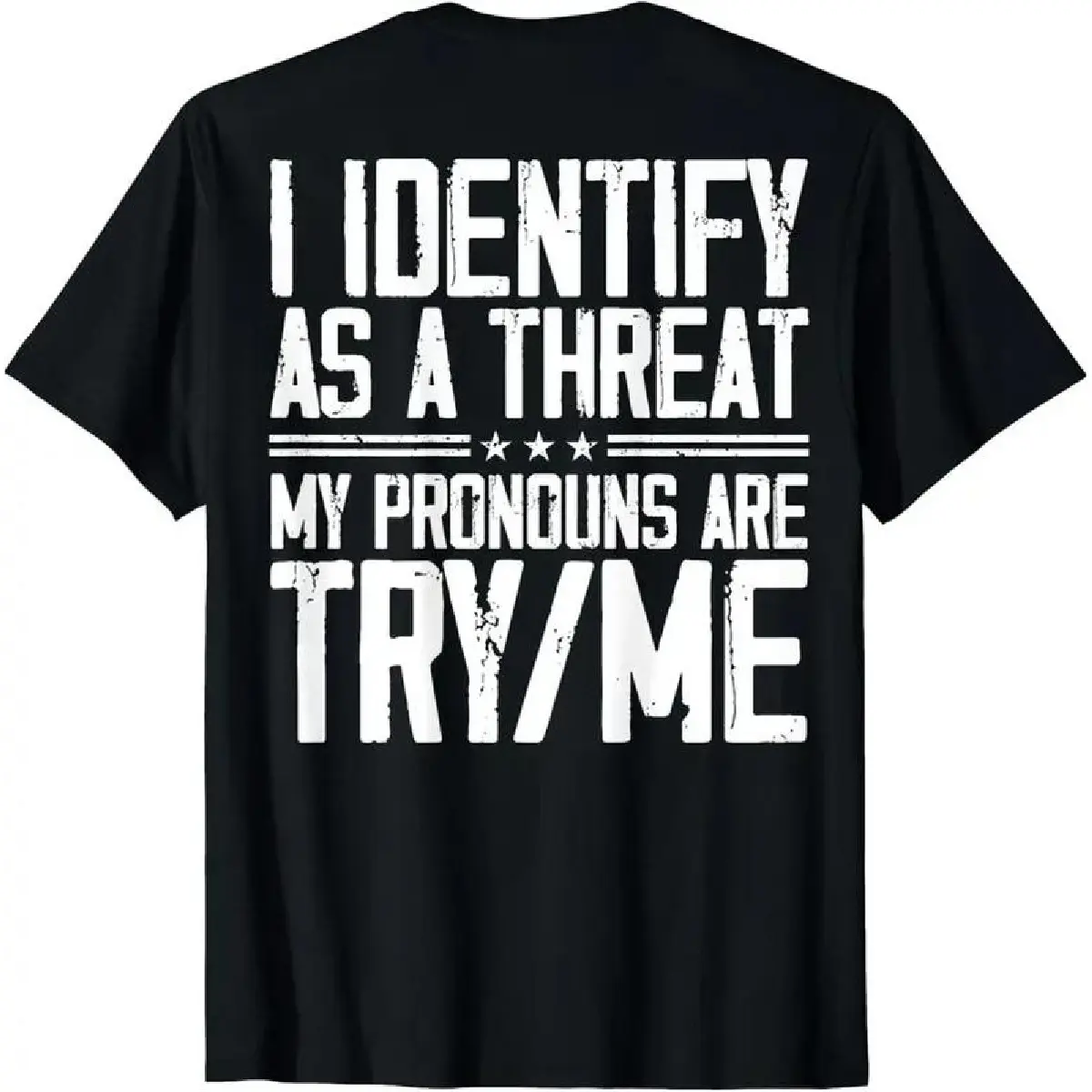 Cotton Short Sleeve I Identify as a Threat My Pronouns Are Try Me TShirt, Gift for Men for Woman, Y2k Menswear Graphic Tee Casual Top
