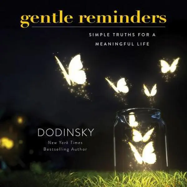 USED Book - Gentle Reminders: Simple Truths for a Meaningful Life by Dodinsky (Hardcover) - english