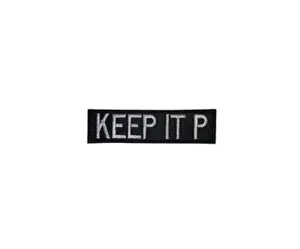 Keep It P Motorcycle Patch