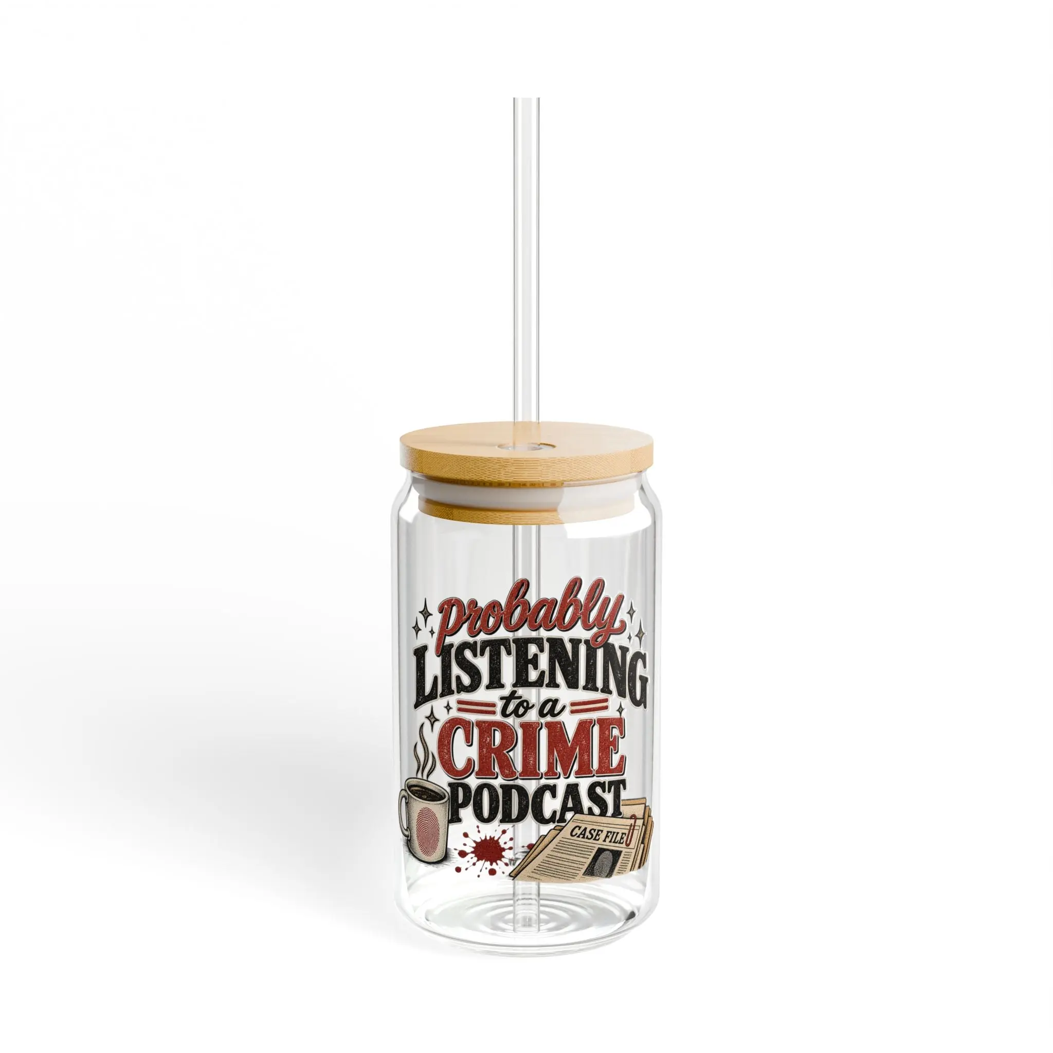 True Crime Podcast Lover Glass Sipper, 16oz