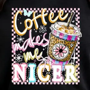 Coffee Makes me Nicer  RTS Glitter Clear Film Screen Print