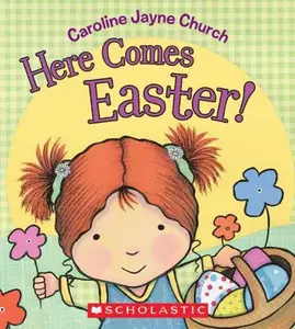 USED-Here Comes Easter! Here Comes Easter! by Caroline Jayne Church (Paperback)