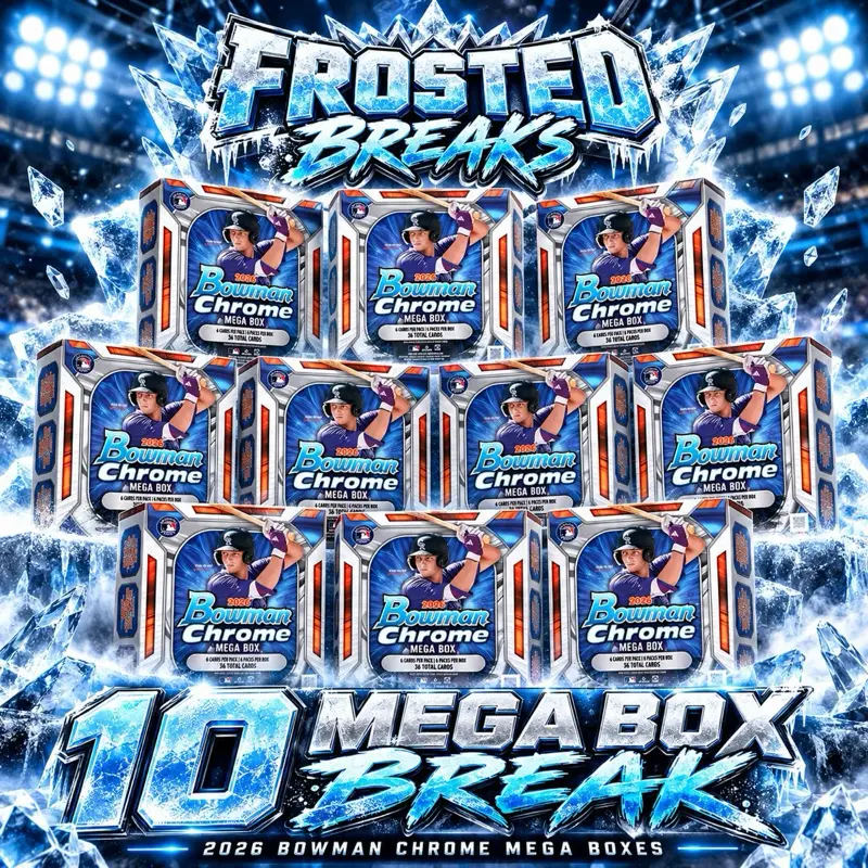 #320 2026 Bowman Chrome Baseball 10 Mega Box Pick Your Team Break