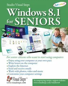 USED-Windows 8.1 for Seniors: For Senior Citizens Who Want to Start Using Computers (Computer Books for Seniors series) by Studio Visual Steps (Paperback)