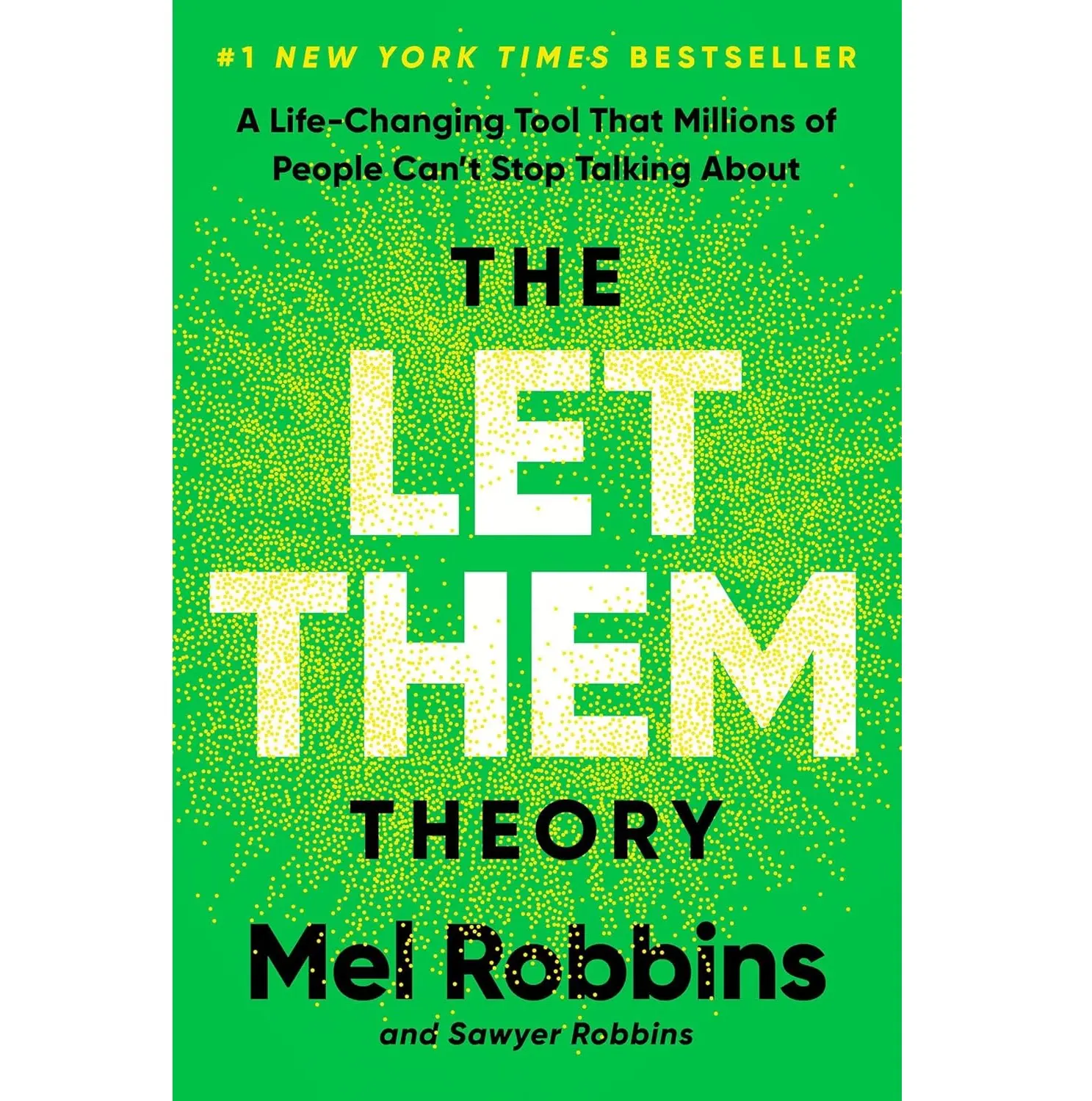 The Let Them Theory: A Life-Changing Tool That Millions of People Can't Stop Talking About