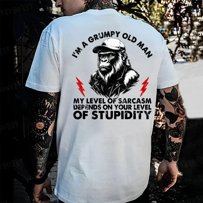 I'm A Grumpy Old Man My Level Of Sarcasm Depends On Your Level Of Stupidity Monkey T-shirt Cotton Menswear Top Tshirt Streetwear Tropical Crewneck Casual