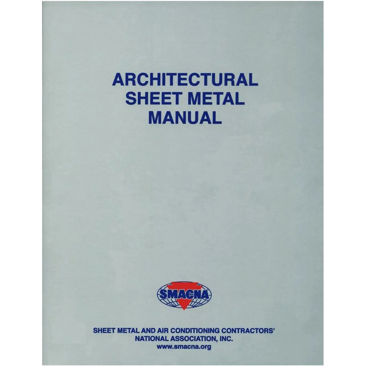 SMACNA Architectural Sheet Metal Manual, 7th Edition