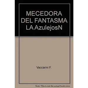 USED-MECEDORA DEL FANTASMA LA AzulejosN by VACCARINI (Paperback)