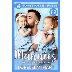 USED-A Bundle of Mannies: Six M/M Mpreg Romances by Lorelei M. Hart (Paperback)