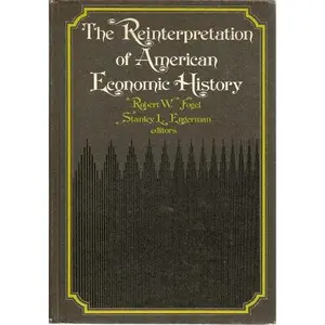 USED-The Reinterpretation of American Economic History by Stanley L. (ed Robert William (Hardcover)