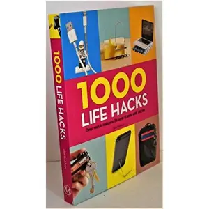 USED-1000 Life Hacks: Clever ways to make your life easier at home, work, and play by Dan Grabham (Paperback)