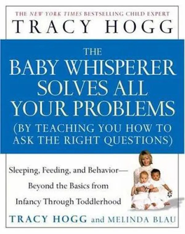 USED-The Baby Whisperer Solves All Your Problems: Sleeping, Feeding, and Behavior- Beyond The Basics From Infancy Through Toddlerhood by Tracy Hogg (Hardcover)