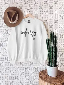 Indoorsy Sweatshirt T-Shirt Hoodie, Indoorsy Homebody Sweatshirt, Unisex sweatshirt, Cute Women's Graphic sweatshirt, Indoorsy Shirt, great indoors