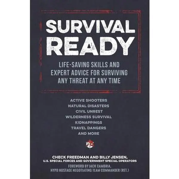 USED-Survival Ready: Life-Saving Skills and Expert Advice for Surviving Any Threat at Any Time by Freedman, Check (Paperback)
