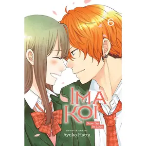 USED-Ima Koi: Now I'm in Love, Vol. 6 by Hatta, Ayuko (Paperback)