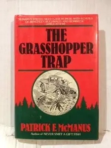 USED-THE GRASSHOPPER TRAP by Patrick F. McManus (Unknown)