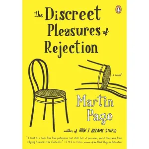 USED-The Discreet Pleasures of Rejection by Page, Martin (Paperback)