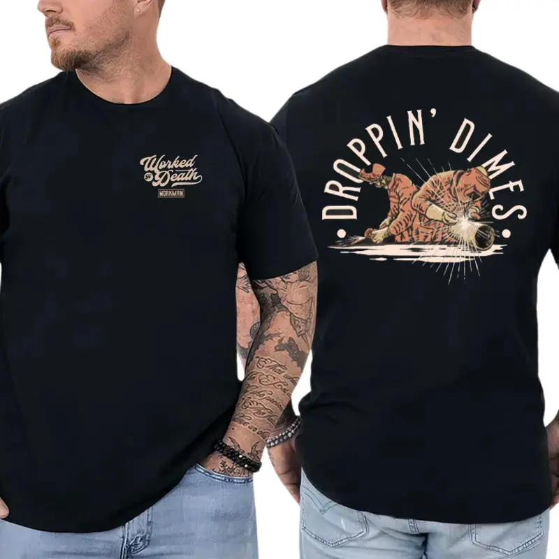 Droppin’ Dimes T-Shirt, Funny Welder Metal Work Graphic, Blue Collar Hustle Graphic Shirt for Welders & Tradesmen, Gift for Metal Workers or Hardworking Men