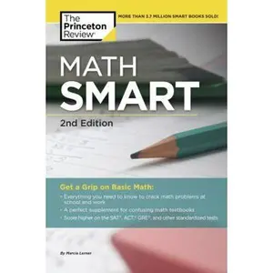 USED-Math Smart, 2nd Edition: Get a Grip on Basic Math (Smart Guides) by Marcia Lerner (Paperback)