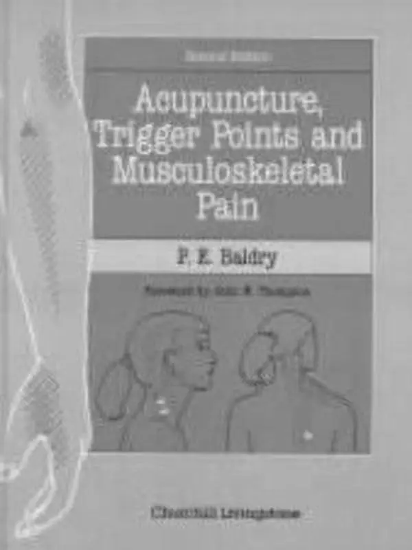 USED Book - Acupuncture, Trigger Points and Musculoskeletal Pain: A Scientific Approach to Acupuncture by Peter E. Baldry MB FRCP (Hardcover) - english
