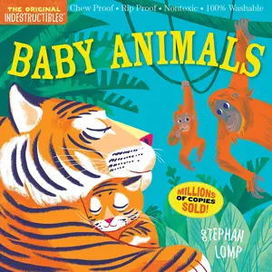 Indestructibles: Baby Animals by Stephan Lomp, Amy Pixton [Paperback Book]