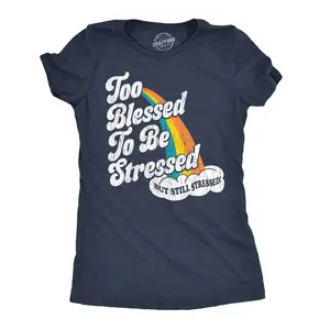 Womens Funny T Shirts Too Blessed To Be Stressed Sarcastic Graphic Novelty Tee For Ladies Funny Womens T Shirts Cute Vintage Fashion Casual Ladies T-Shirt Gift Funny mental health Top Women's Novelty Tees Navy - Too