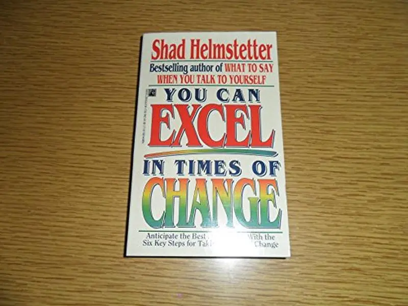 USED-You Can Excel in Times of Change: You Can Excel in Times of Change by Helmstetter (Paperback)