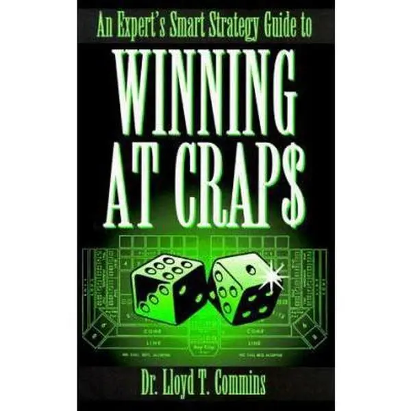 USED Book - An Expert's Smart Strategy Guide to Winning at Crap$ by Lloyd Commins (Paperback) - english