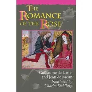USED-The Romance of the Rose: Third Edition by de Lorris, Guillaume (Paperback)