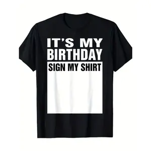 It's My Birthday Sign My Shirt T-Shirt - Birthday Gift with Signature Panel & Name Space - Heavyweight 220gsm Pure Cotton Retro Unisex Adult Round Neck Tee for Birthday Party Favors & Celebrations