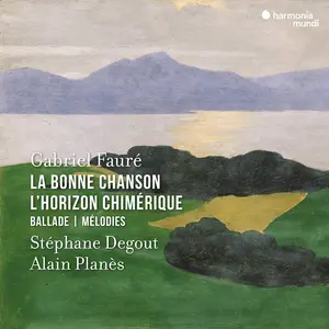 Stephane Degout - Faure: La Bonne Chanson, L'Horizon Chimerique, Ballade, Melodies  [COMPACT DISC - CD]