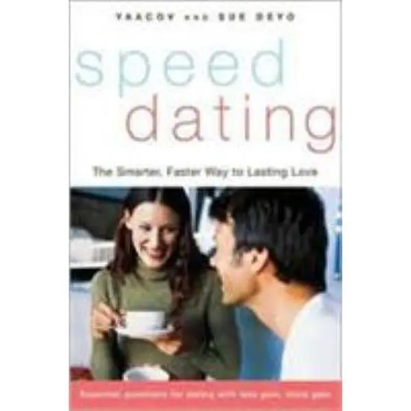 USED Book - Speed Dating: The Smarter, Faster Way to Lasting Love by Yaacov Deyo (Hardcover) - english