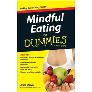 USED-Mindful Eating for Dummies by Dawn, Laura (Paperback)