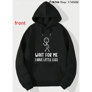 Fun and Relaxed Fit Hoodie for Women with 'Wait for Me, I Have Little Legs' Graphic