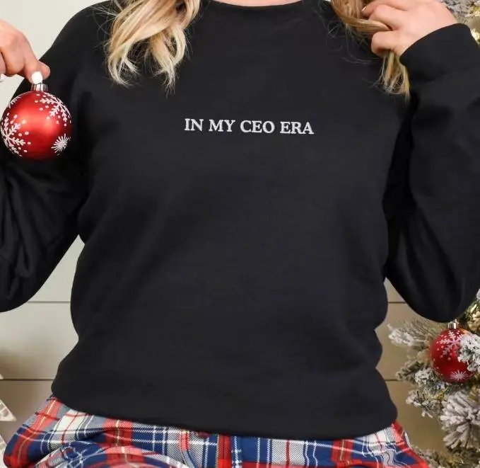 In My Ceo Era T - Shirt, Vintage Sweatshirt, Hoodie For Men And Women