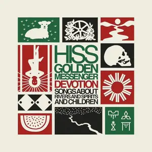 Hiss Golden Messenger - Devotion: Songs About Rivers & Spirits & Children  [COMPACT DISC - CD]