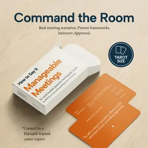 HOW TO SAY IT Manageable Meetings Flash Cards Tarot Sized 52 Scenarios Scripts Video Tutorials for Confident Leadership