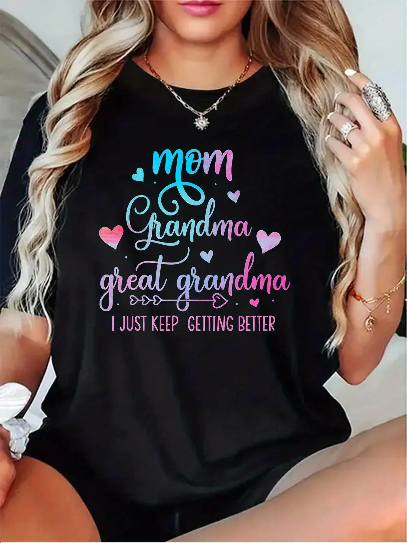 Women's "Mom, Grandma, Great Grandma I Just Keep Getting Better" T-Shirt - Family Heritage Design, Casual Short Sleeve Round Neck Tee, Black/Grey/White/Dark Red, Gift for Mothers & Grandmothers, Year-Round Comfortable Casual Attire