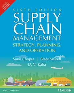 USED-Supply Chain Management: Strategy@@ Planning@@ and Operation by Sunil Chopra, Peter Meindl, D.V. Kalra (Paperback)