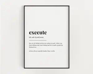 Execute Definition Poster Prints No Framed, Gifts For Men Women, Bedroom Wall Decor, Wall Art Home Decor, Abstract Wall Art, Gifts For Him Her