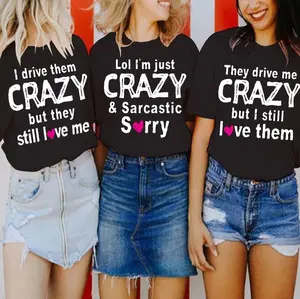 Matching Best Friend T-shirts For 3 I Drive Them Crazy Lol I’m Just Crazy They Drive Me Crazy Matching Bestie T-shirts Clothing Cotton Top Womenswear Tshirt