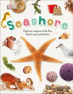USED-Seashore: Explore Nature with Fun Facts and Activities by DK (Hardcover)